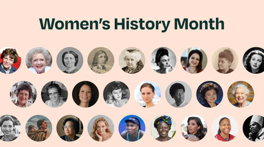 Get Inspired with the ABCs of Women’s History Month